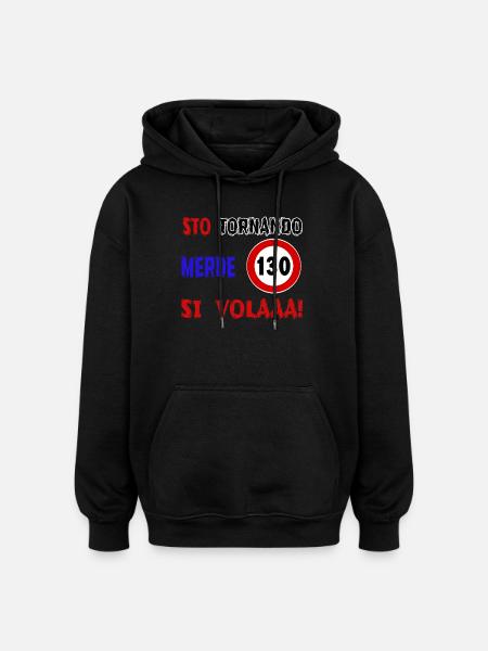 stampa simpatica sto tornando merde 130 si volaaaa - Felpa con cappuccio unisex oversize - nero