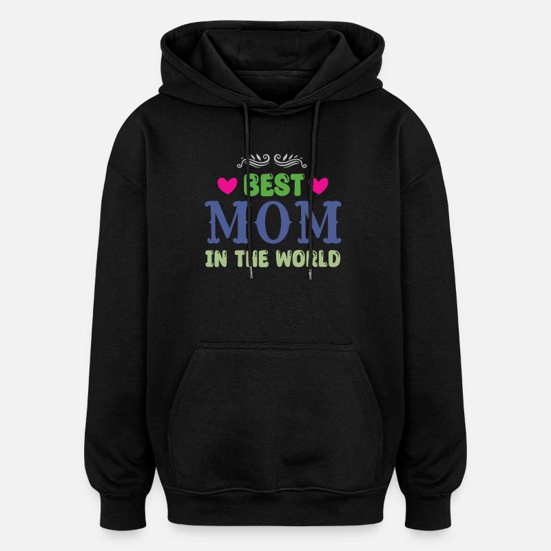 Meilleure maman du monde - Sweat à capuche oversize unisexe - noir