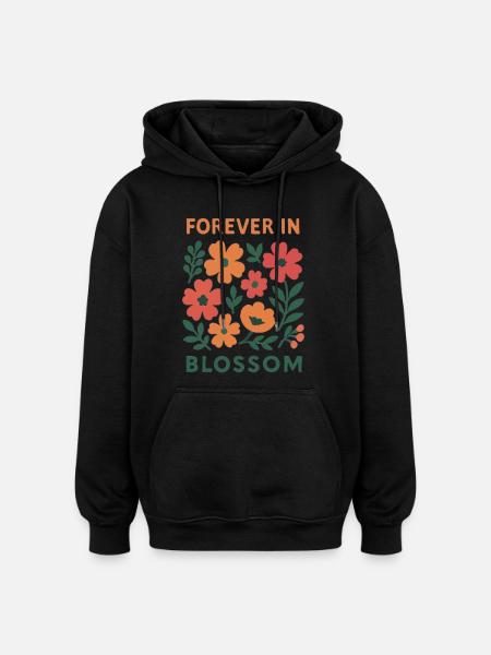 Always in bloom - floral - Oversized Unisex Hoodie - black