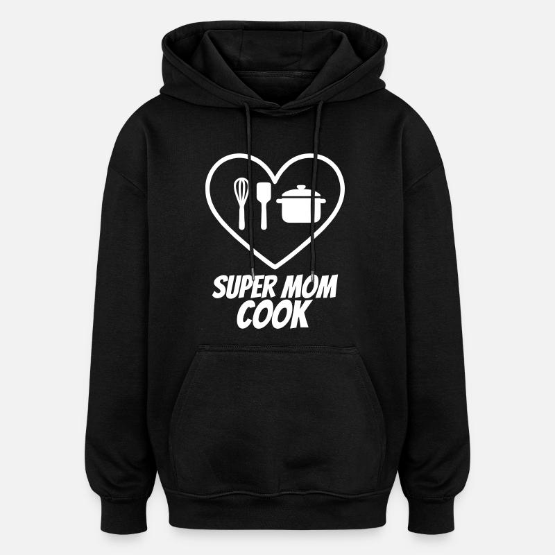 Super-Mama-Kochin – Kochherz - Oversized Unisex Hoodie - Schwarz