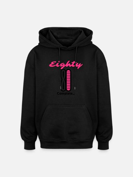Eighty Complete... - Oversized Unisex Hoodie - Schwarz