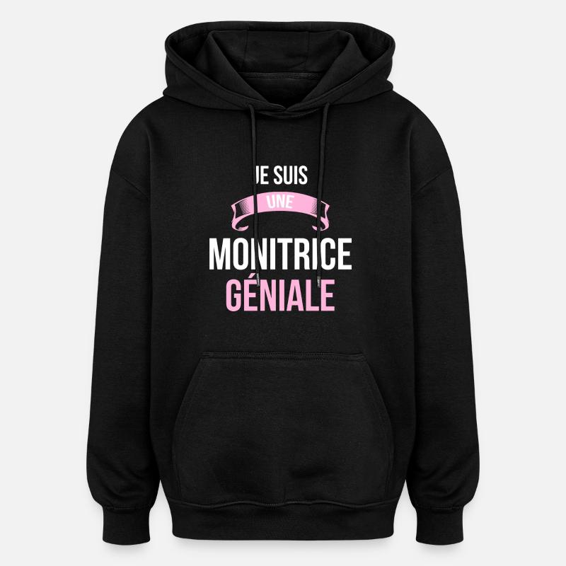 je suis une Monitrice - Sweat à capuche oversize unisexe - noir