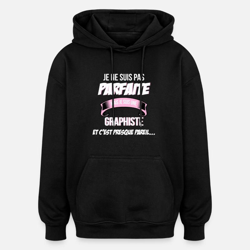 Graphiste cadeau humour - Sweat à capuche oversize unisexe - noir