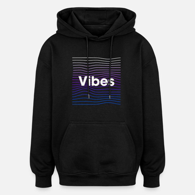 Vibes - Oversized Unisex Hoodie - black