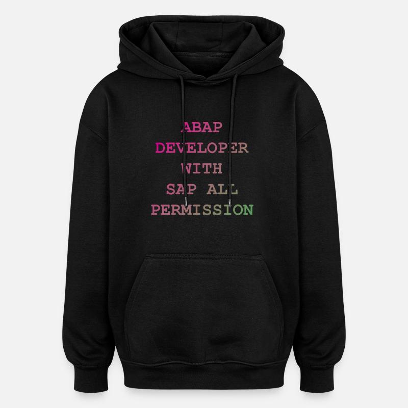 ABAP SAP Developer! idée cadeau - Sweat à capuche oversize unisexe - noir