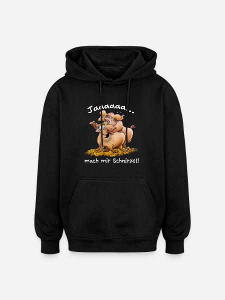 Ja, mach mir Schnitzel - Oversized Unisex Hoodie - Schwarz