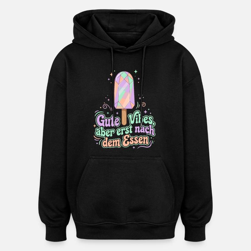 Kristall Eis, Gute Vibes - Oversized Unisex Hoodie - Schwarz