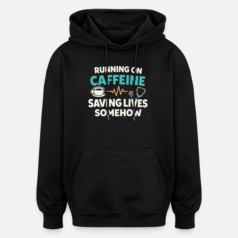 Night Shift Nurse, Tired - Oversized Unisex Hoodie - black