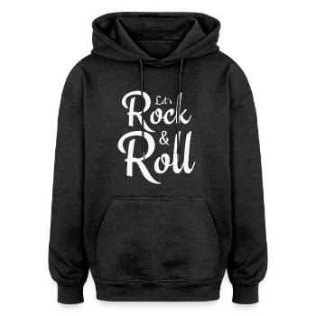 Let's Rock and Roll - Music Sayings - Oversized Unisex Hoodie - charcoal grey - Front - Noah (186cm)