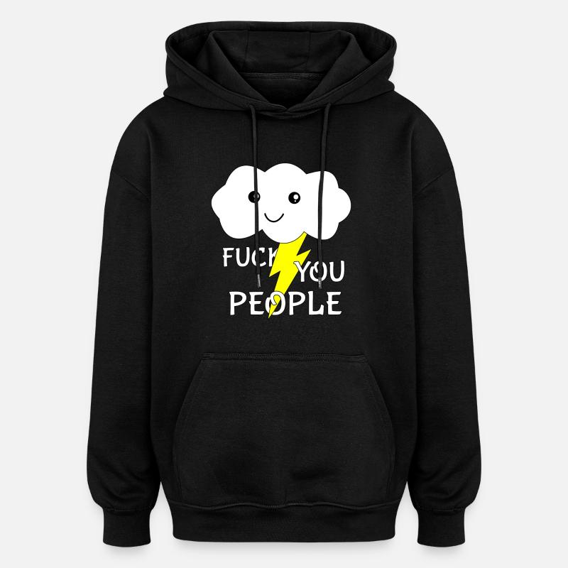baise-toi les gens - Sweat à capuche oversize unisexe - noir