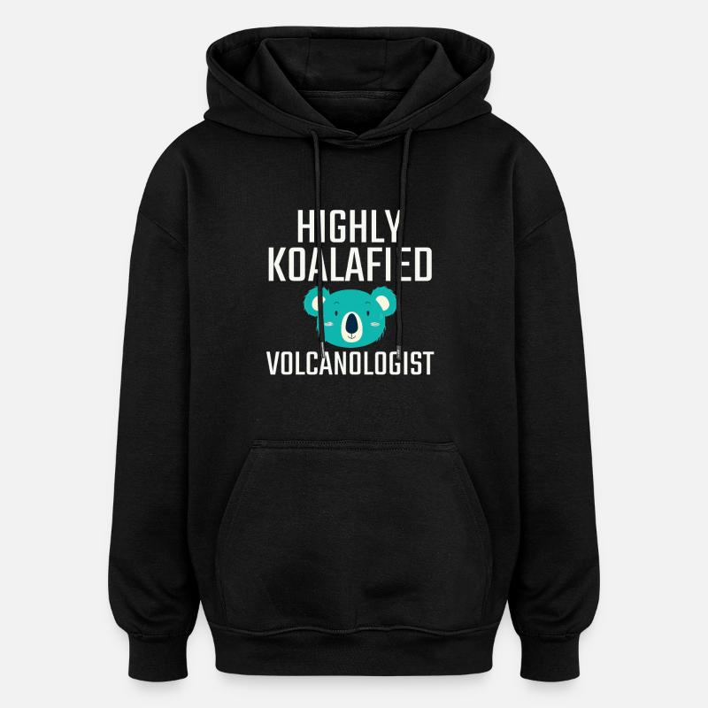 Volcanologue Koalafied Volcanologie - Sweat à capuche oversize unisexe - noir