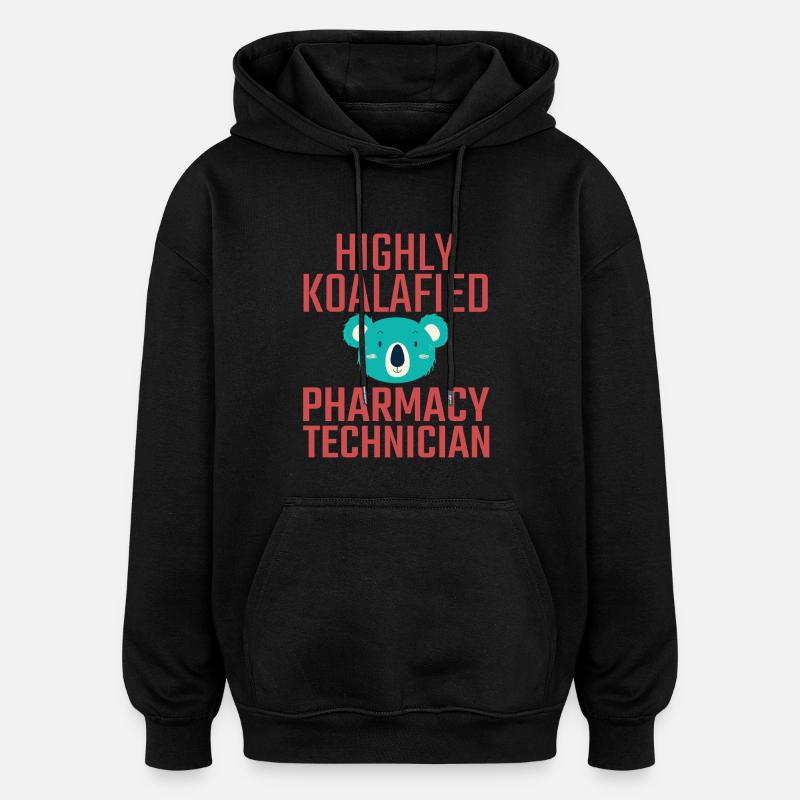 Technicien en pharmacie Koalafied - Sweat à capuche oversize unisexe - noir