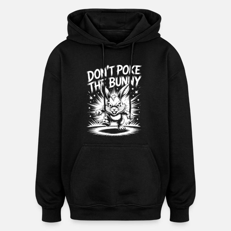 Warning about the aggressive rabbit - Oversized Unisex Hoodie - black