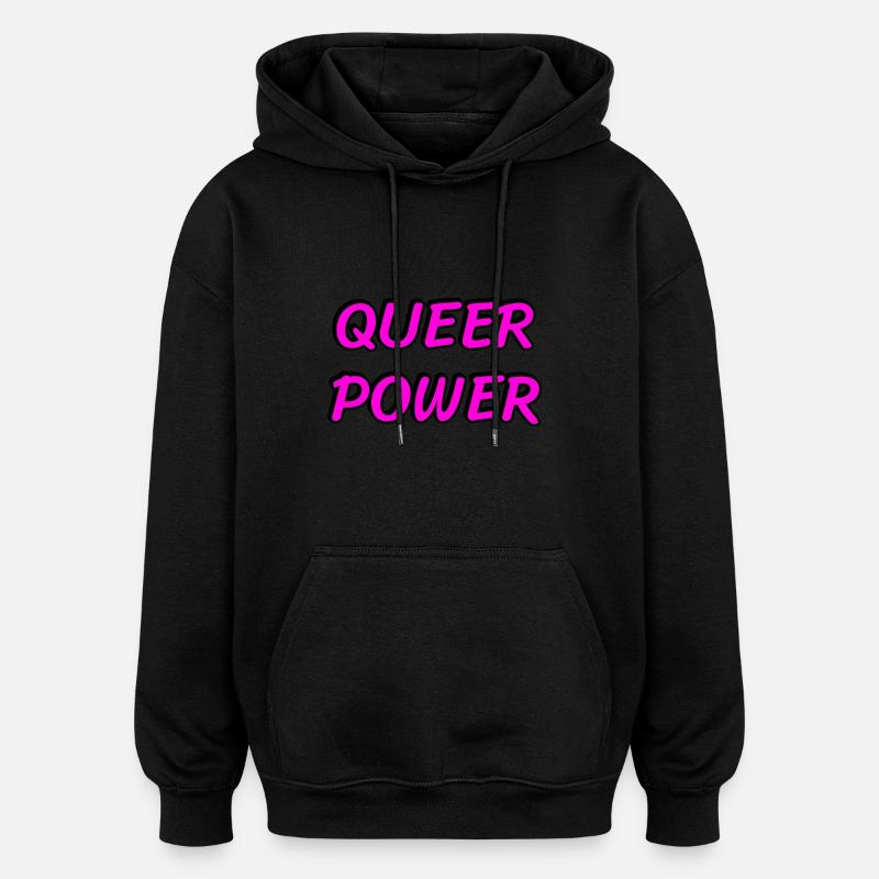 Pouvoir queer - Sweat à capuche oversize unisexe - noir