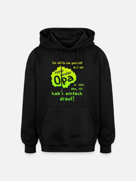 Opa - Super Cool - Oversized Unisex Hoodie - Schwarz