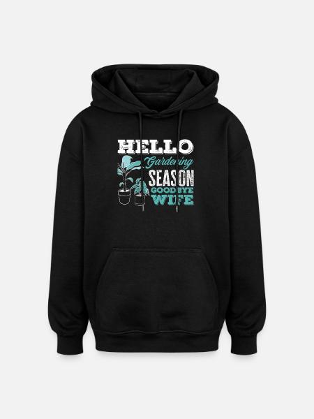 Saison du jardinage Adieu épouse - Sweat à capuche oversize unisexe - noir