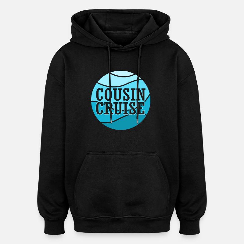 Cousins Croisière Bateau de croisière - Sweat à capuche oversize unisexe - noir