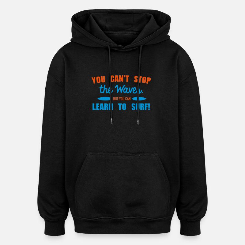 Learn to surf - Oversized Unisex Hoodie - black
