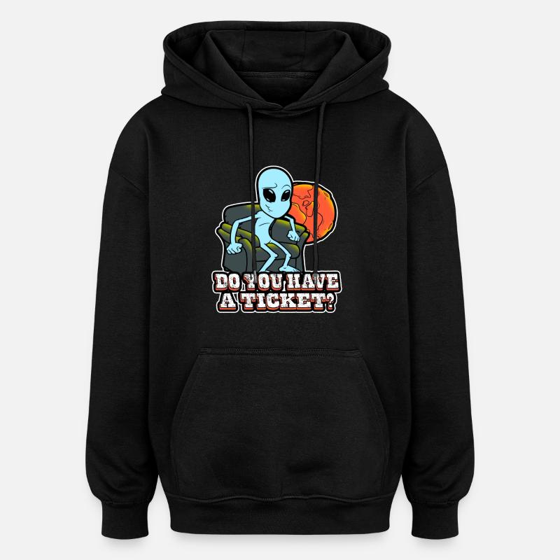 Avez-vous un billet étranger - Sweat à capuche oversize unisexe - noir