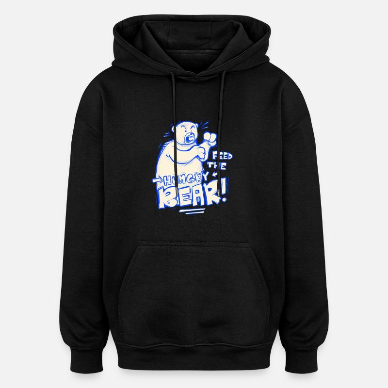 Feed The Hungry Bear! - Sweat à capuche oversize unisexe - noir