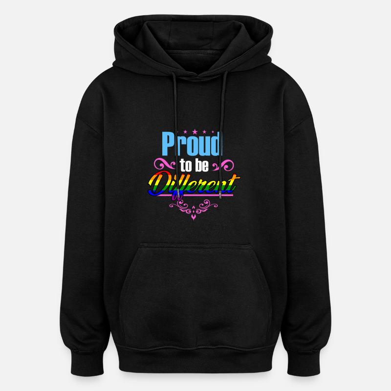 Proud to be different - Oversized Unisex Hoodie - black