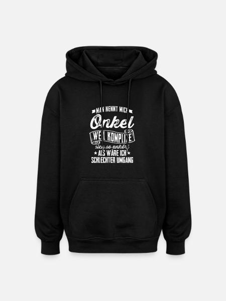 Uncle = accomplice? - Gift - Oversized Unisex Hoodie - black