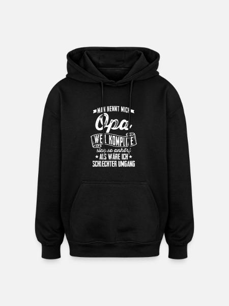 Opa = Komplize? - Geschenk - Oversized Unisex Hoodie - Schwarz