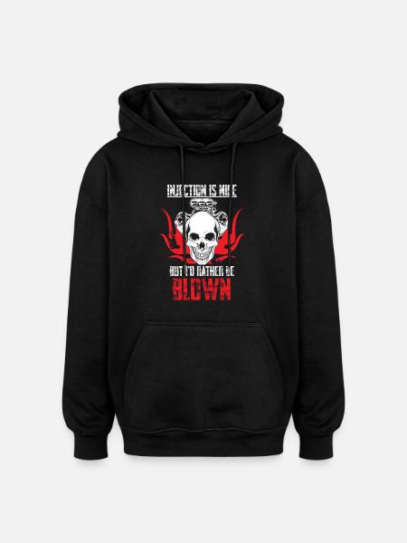 I'd rather be blown - Oversized Unisex Hoodie - Schwarz