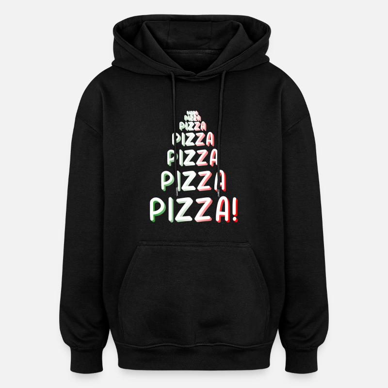 Pizza Pizza Pizza - Oversized Unisex Hoodie - black