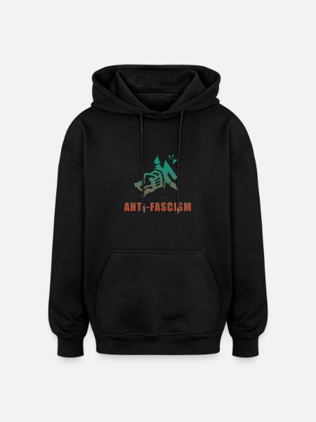Anti fascism - Oversized Unisex Hoodie - black