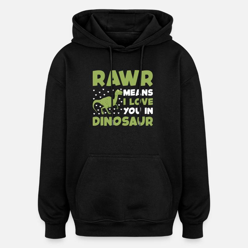 Rawr dino - Sweat à capuche oversize unisexe - noir