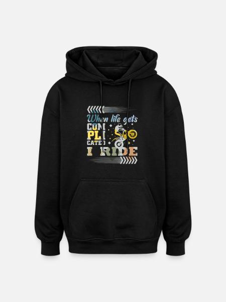 Trial bike saying - Oversized Unisex Hoodie - black