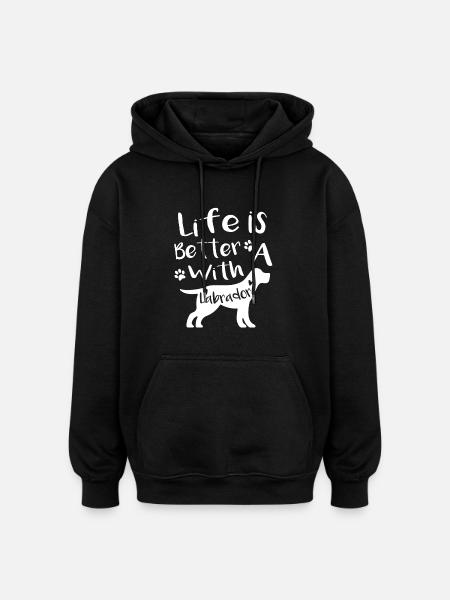Life with labrador - Oversized Unisex Hoodie - black