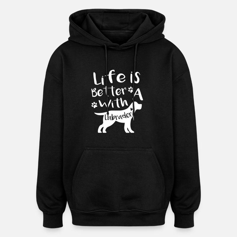 Life with labrador - Oversized Unisex Hoodie - black