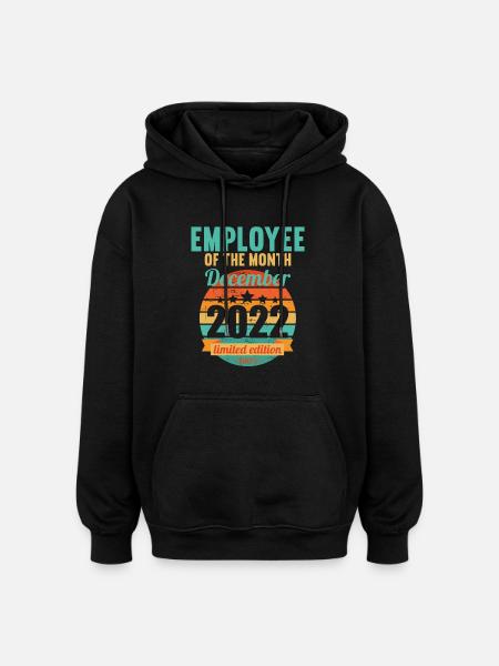 Mitarbeiter des Monats Dezember 2022 - Oversized Unisex Hoodie - Schwarz