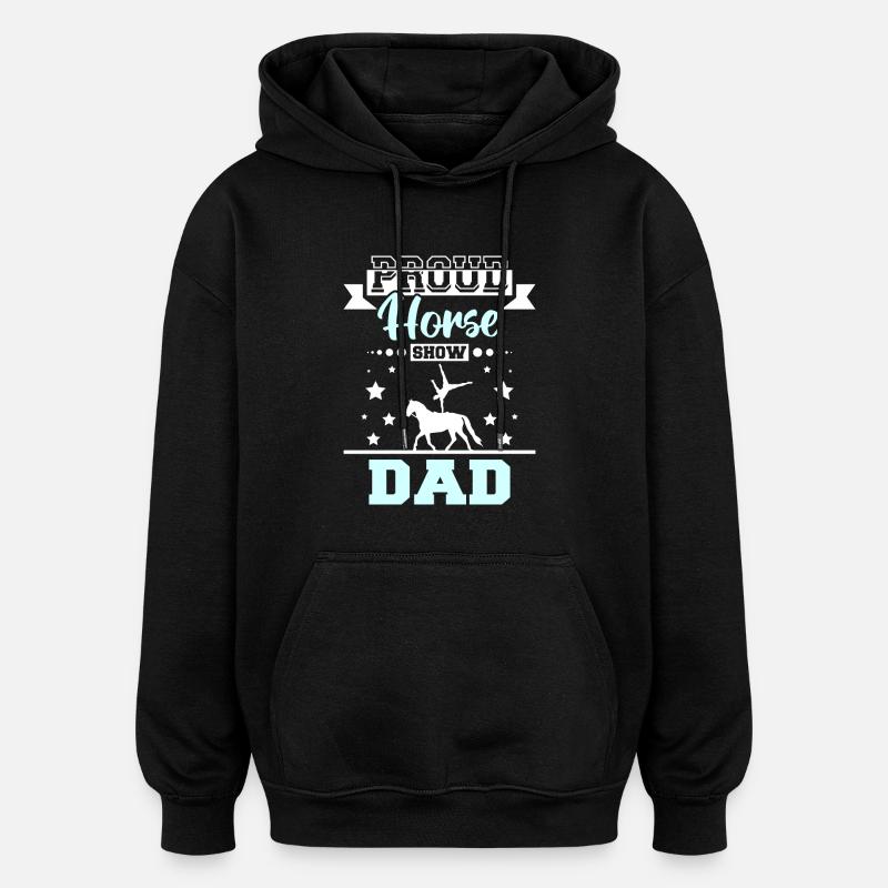 Fier spectacle équestre papa - Sweat à capuche oversize unisexe - noir