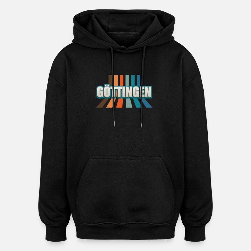 Göttingerin Göttinger Göttingen - Oversized Unisex Hoodie - Schwarz