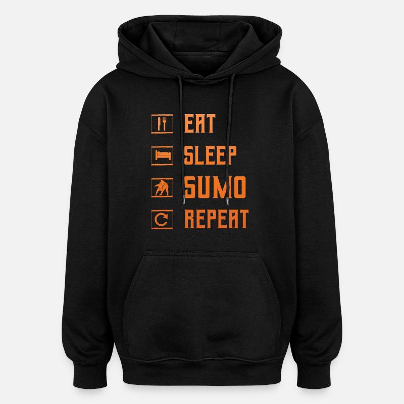 Eat Sleep Sumo Repeat - Oversized Unisex Hoodie - black