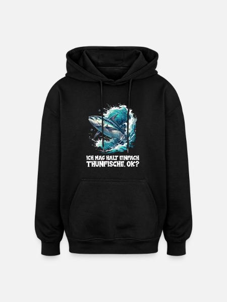 Tuna Thunfische Thunfisch - Oversized Unisex Hoodie - black