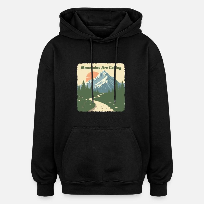 MOUNTAINS ARE CALLING - Oversized Unisex Hoodie - black