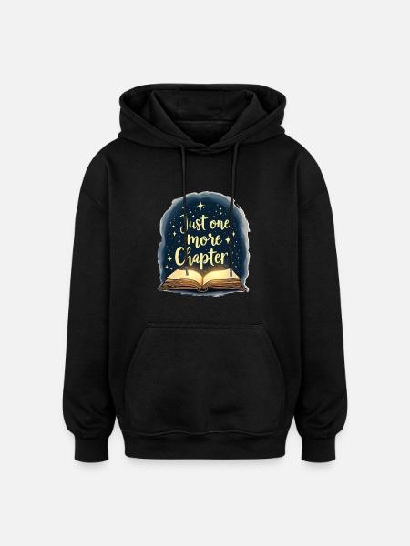 JUST ONE MORE CHAPTER - Oversized Unisex Hoodie - black
