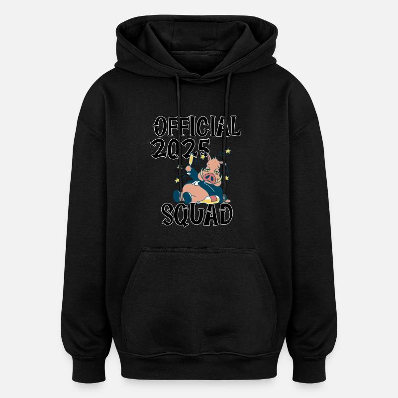 Official 2025 Squad, das Sylvester/Neujahrs-Design - Oversized Unisex Hoodie - Schwarz