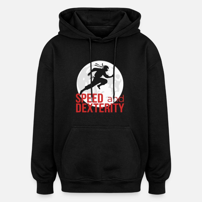 NINJA, SPEED AND DEXTERITY - Oversized Unisex Hoodie - black