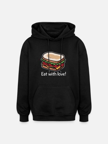 EAT WITH LOVE - Oversized Unisex Hoodie - black