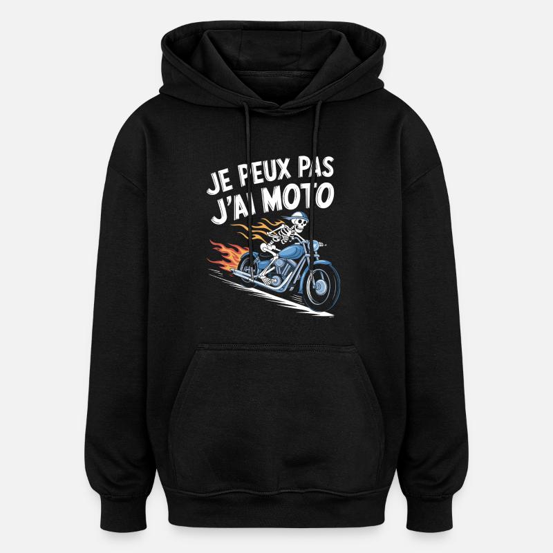 J'peux pas j'ai moto - Sweat à capuche oversize unisexe - noir