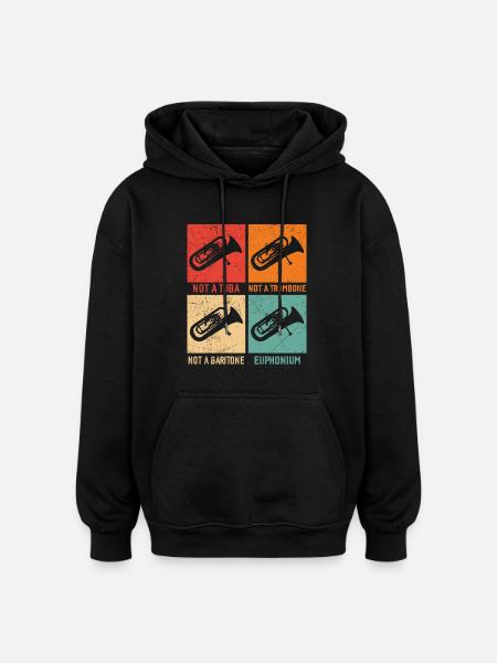 Euphonium – No tuba, no trombone - Oversized Unisex Hoodie - black