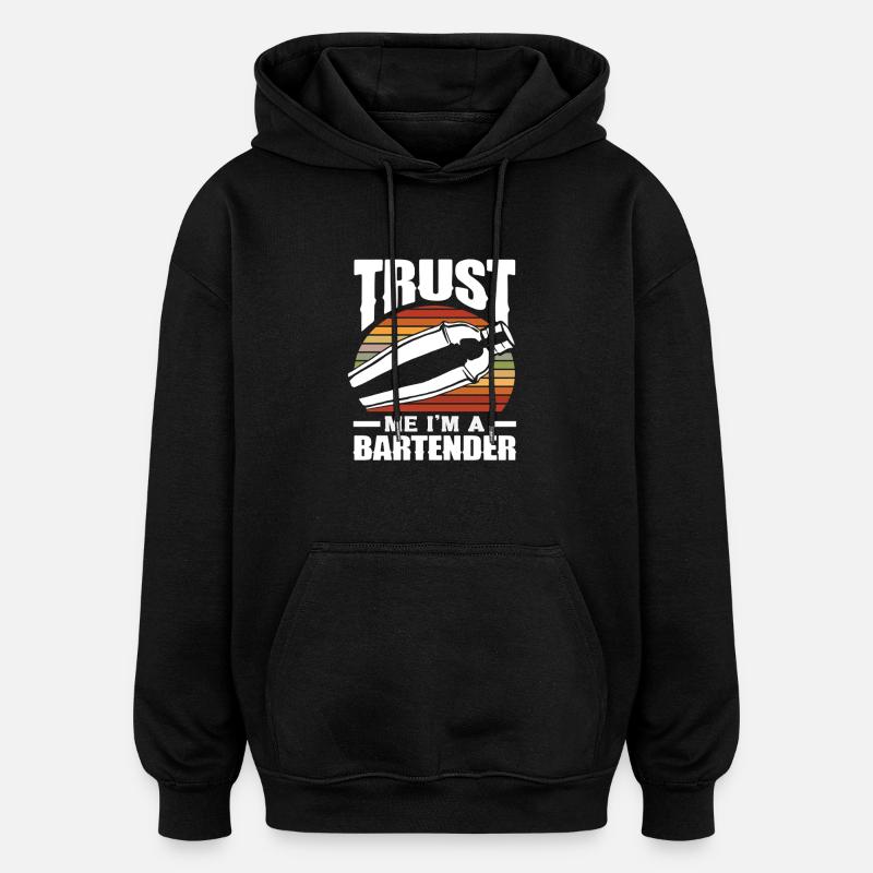 Croyez-moi, je suis barman - Sweat à capuche oversize unisexe - noir