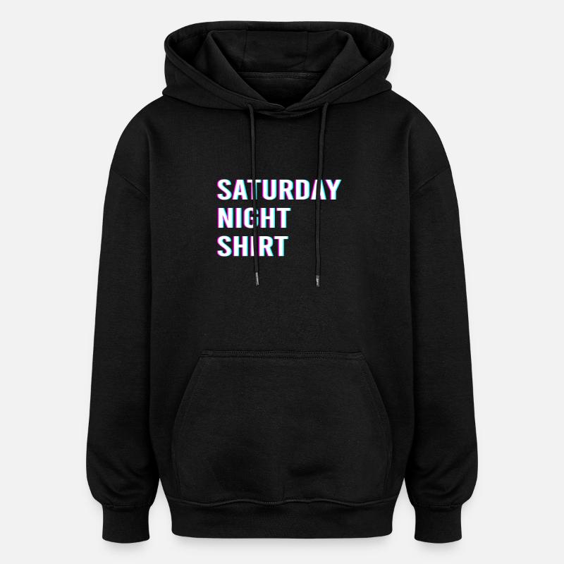 Samedi soir - Sweat à capuche oversize unisexe - noir
