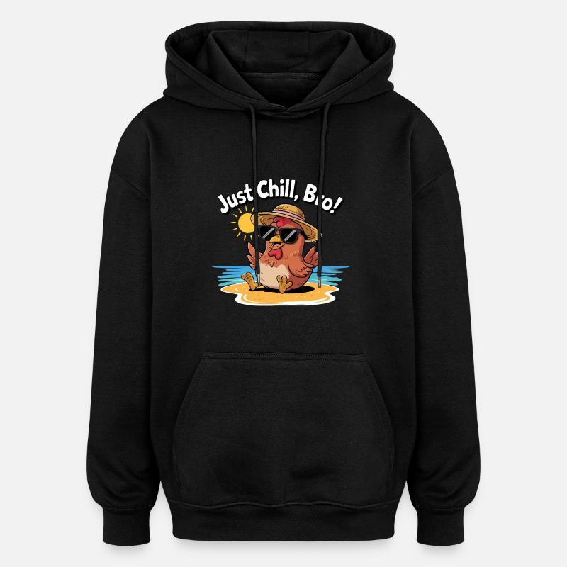 POULET, JUSTE CHILL BRO - Sweat à capuche oversize unisexe - noir
