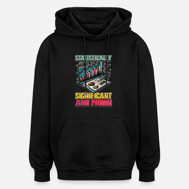 Statisticien Comptable statistiquement significatif - Sweat à capuche oversize unisexe - noir